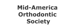Mid-America Orthodontic Society Mid-America Orthodontic Society